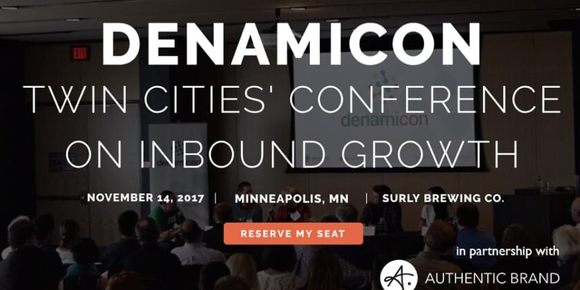 Denamicon: The Twin Cities’ Conference On Inbound Growth