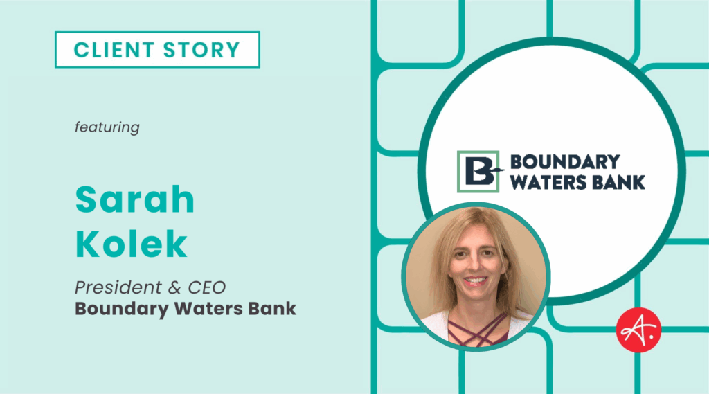 Boundary Waters Bank: Client Story