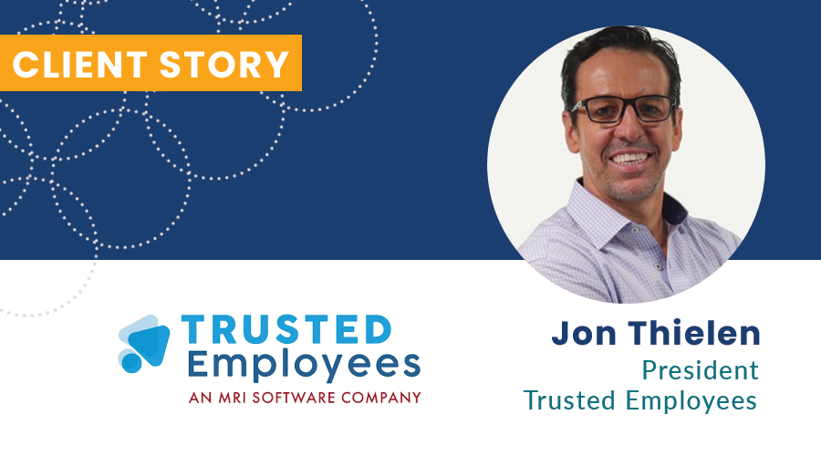 Jon Thielen Trusted Employees Client Story