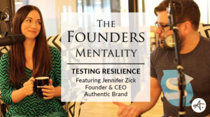 The Founders Mentality: Testing Resilience