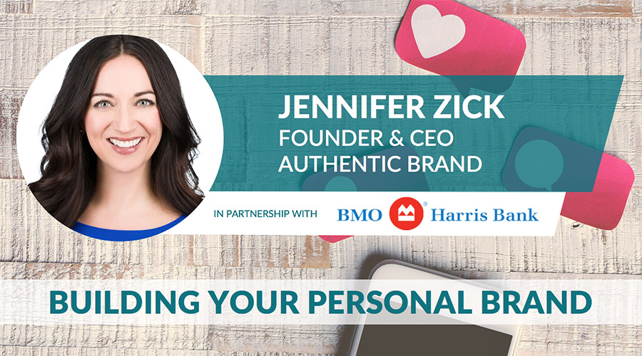 Jennifer Zick presents: Building Your Personal Brand
