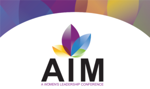 AIM Women's Leadership Conference