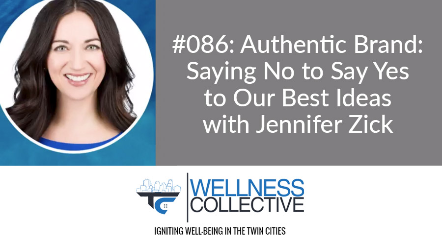 Podcast: Jennifer Zick featured on Twin Cities Wellness Collective