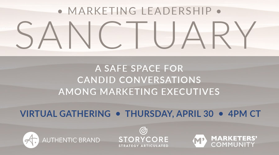 SANCTUARY provides safe space for candid marketing conversations