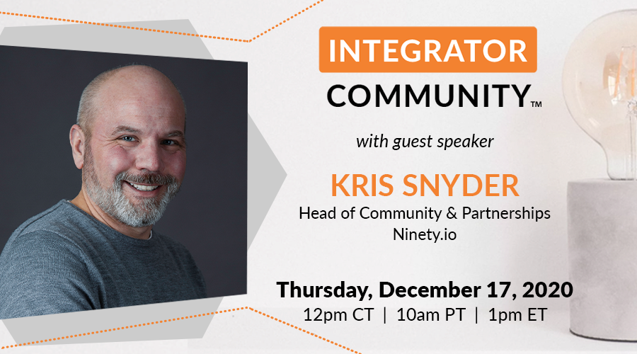 Integrator Community joined by Ninety.io to talk connectivity