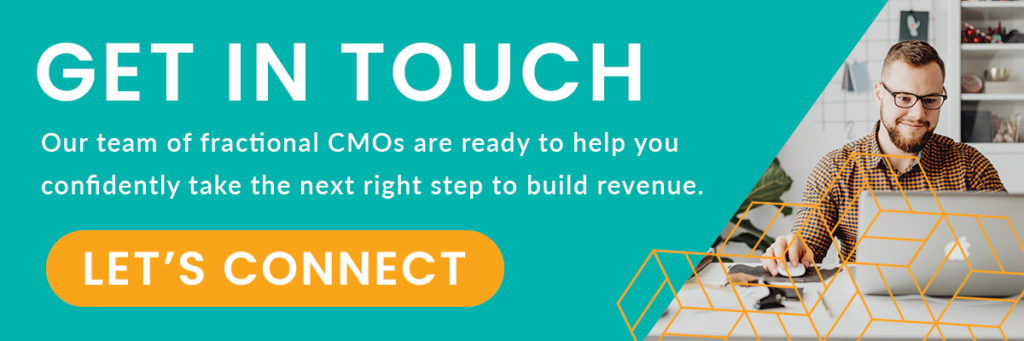 Connect with our team of fractional CMOs