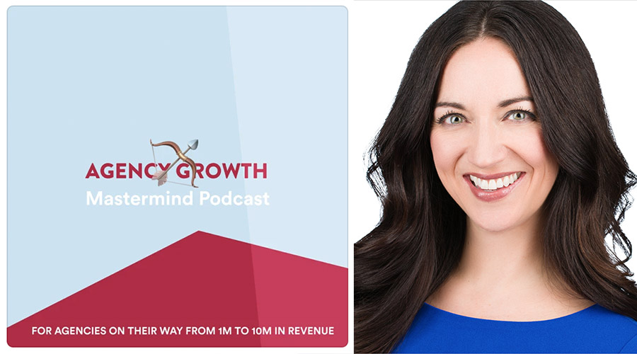 Jennifer Zick featured on Agency Growth Mastermind Podcast