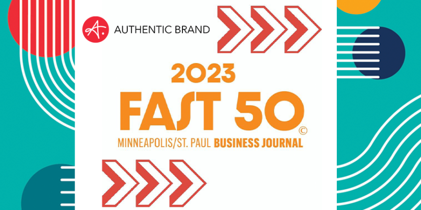 Authentic Brand Selected as Fast 50 Honoree by Minneapolis / St. Paul Business Journal