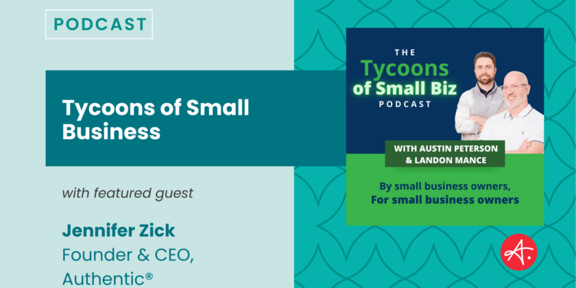 Tycoons of Small Business Podcast Featuring Jennifer Zick