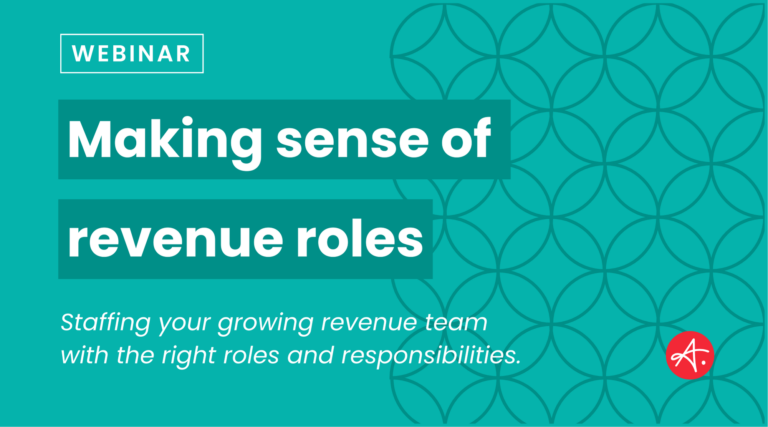 Authentic Growth Webinar: Making Sense of Revenue Roles