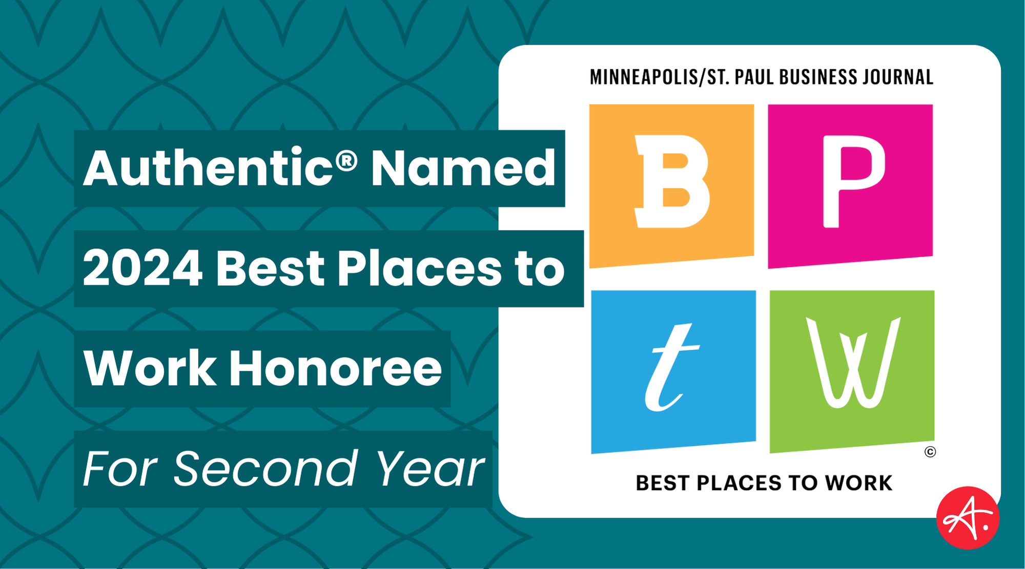 Authentic® Named a 2024 Best Places to Work Honoree For Second Year
