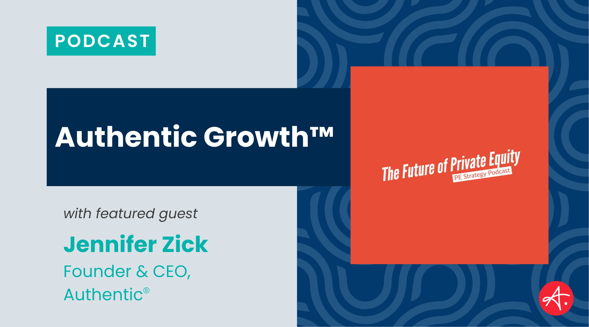 The Future of Private Equity Podcast featuring Jennifer Zick