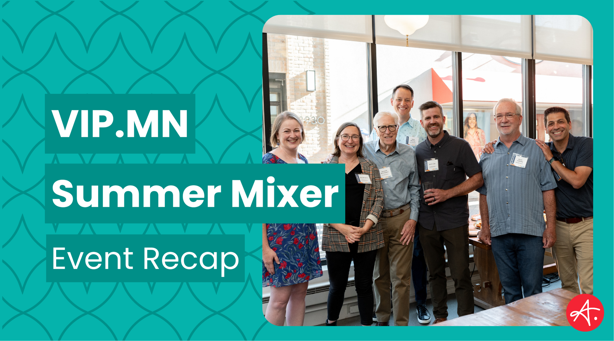 [Event Recap] VIP.MN Summer Mixer for Visionaries, Integrators, and Implementer Partners