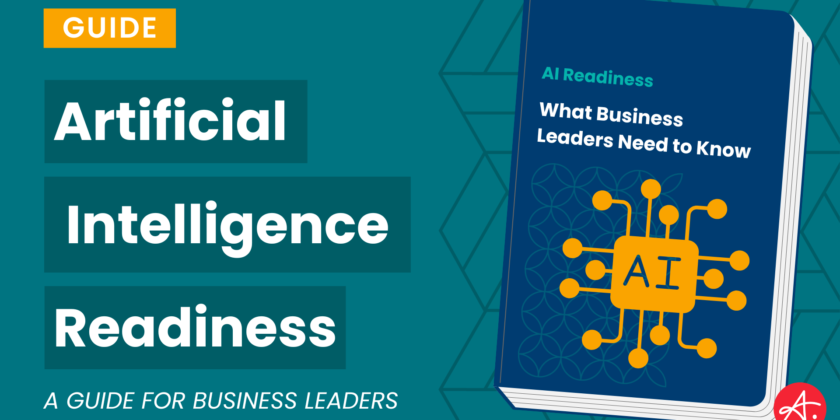 AI Readiness: What Business Leaders Need to Know