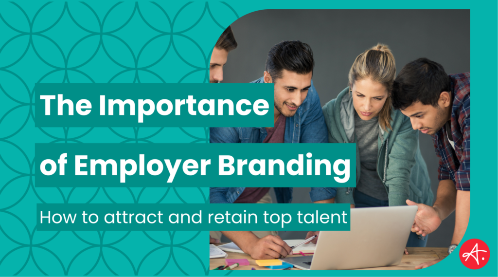 Image with colored background with text that says "the importance of employer branding"