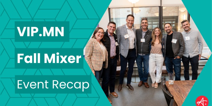 [Event Recap] VIP.MN Fall Mixer for Visionaries, Integrators, and Implementer Partners