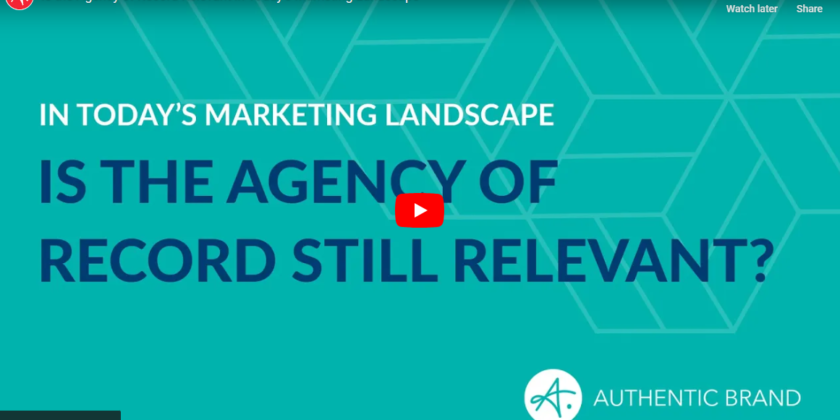 Is the Agency of Record Relevant in Today’s Marketing Landscape