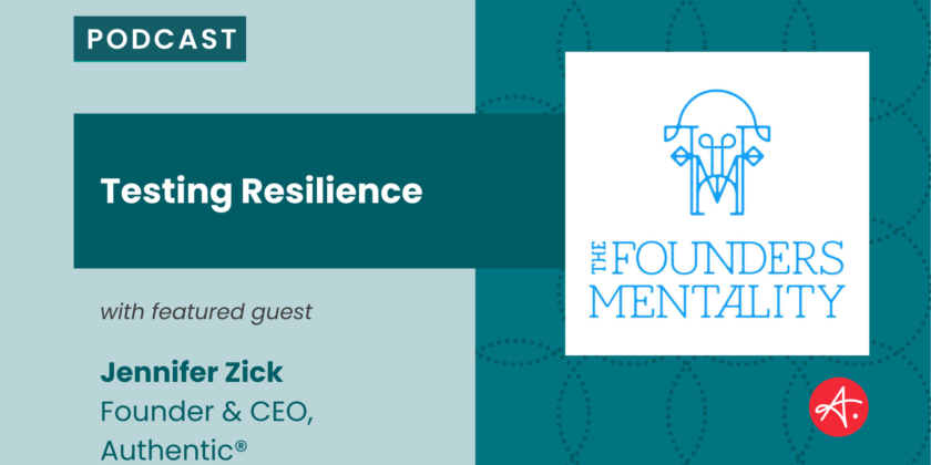 Jennifer Zick Debut Guest on The Founders Mentality: Testing Resilience