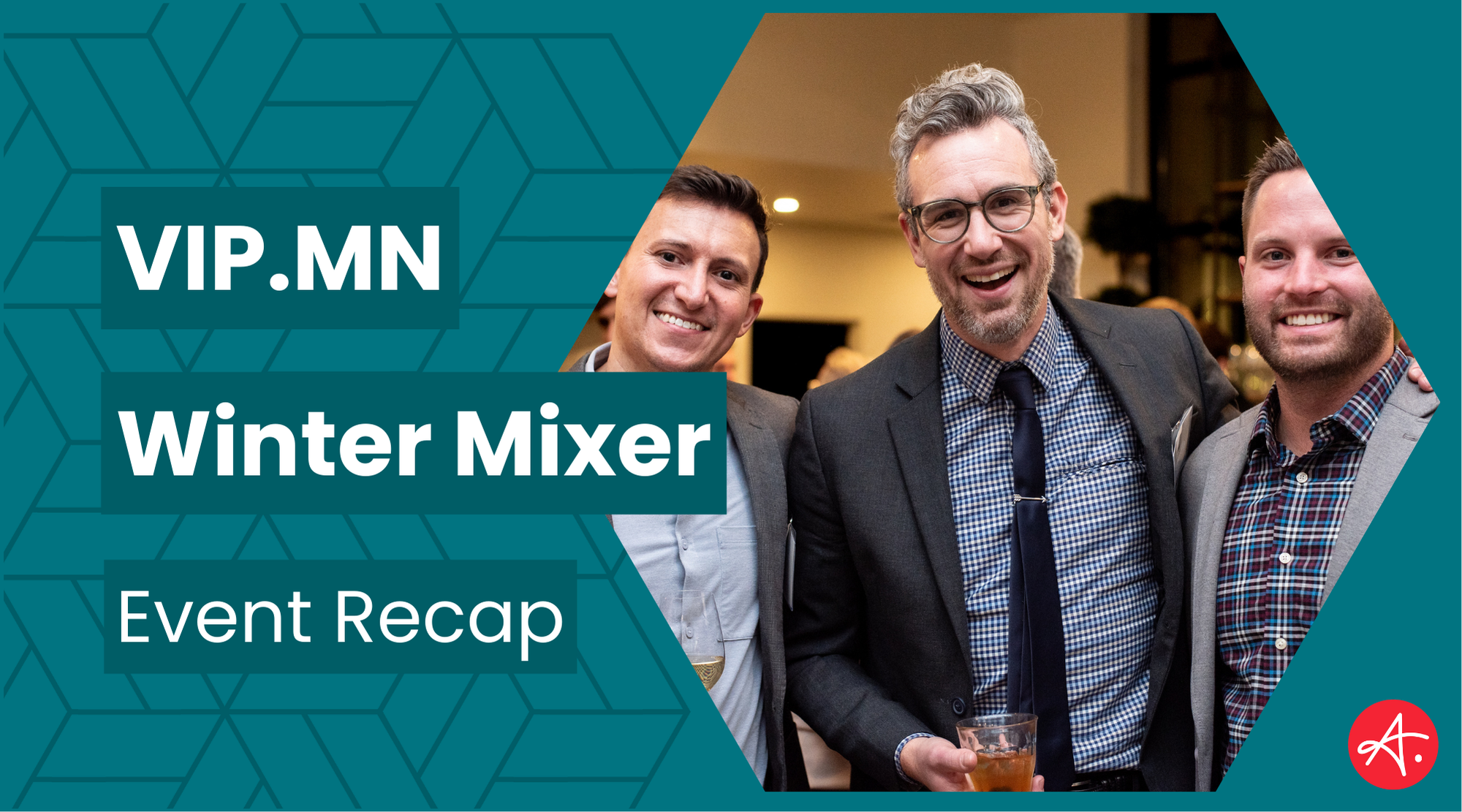 [Event Recap] VIP.MN Winter Mixer for Visionaries, Integrators, and Implementer Partners 2025