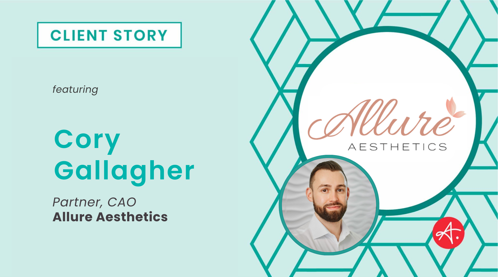 Allure Aesthetics: Client Story