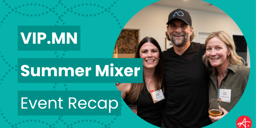 [Event Recap] VIP.MN Summer Mixer for Visionaries, Integrators, and Implementer Partners 2025