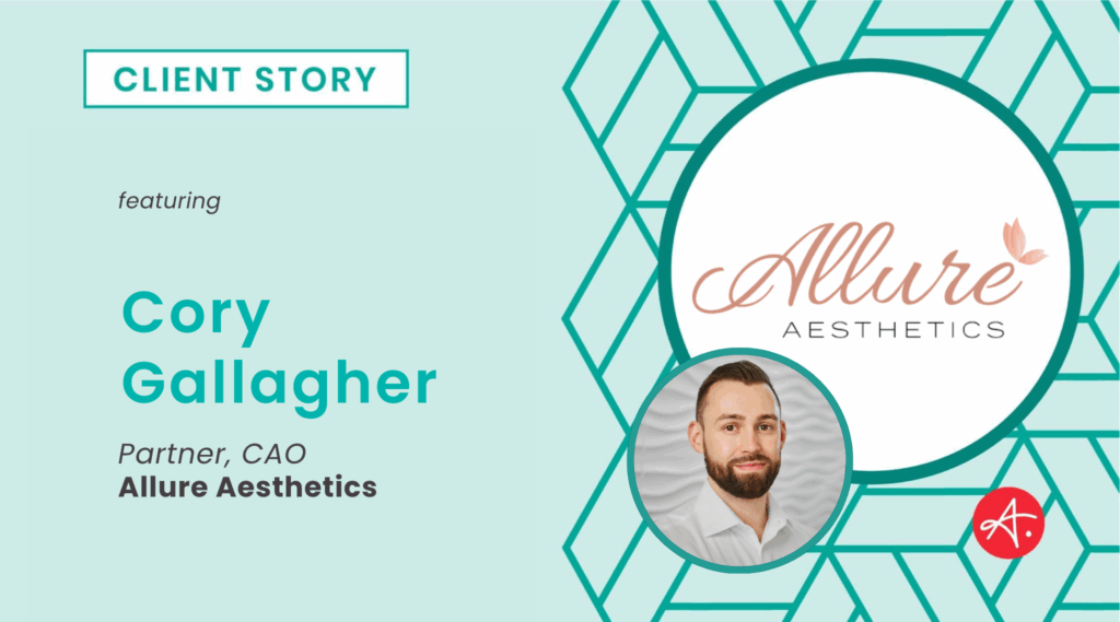 Allure Aesthetics: Client Story