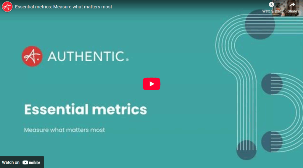 Essential metrics: Measure what matters most