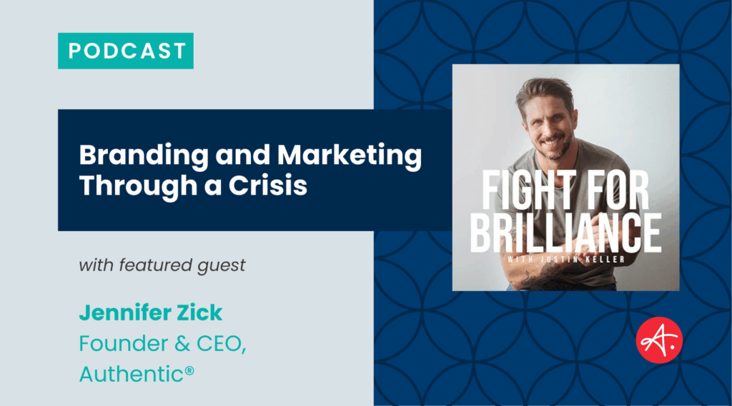 Podcast cover for 'Fight for Brilliance' featuring Jennifer Zick discussing 'Branding and Marketing Through a Crisis'.