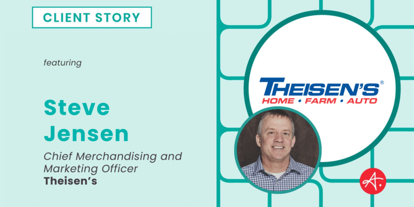 Theisen’s: Client Story