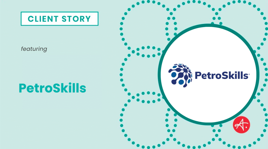 PetroSkills: Client Story