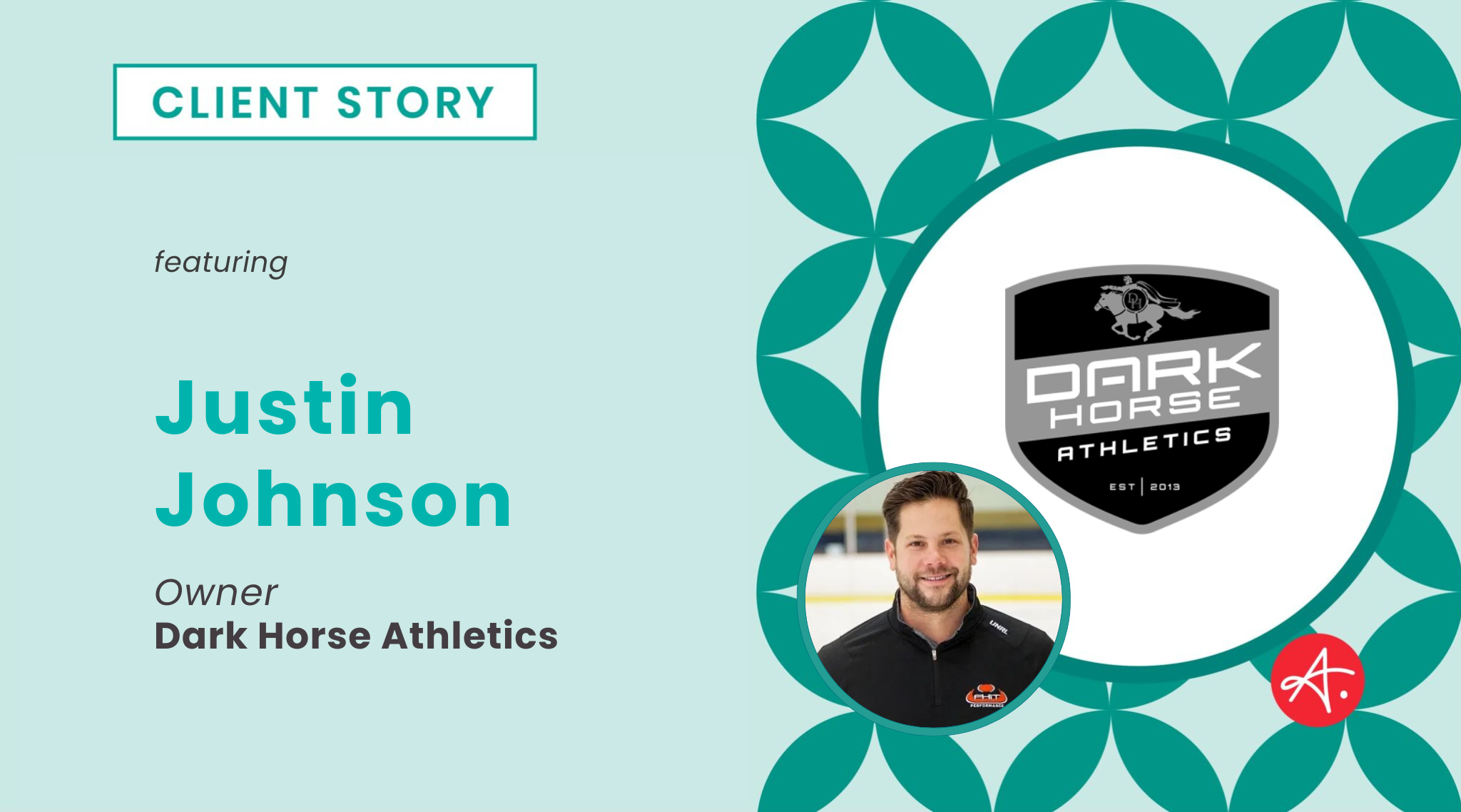 Client story featured image for Justin Johnson, Owner of Dark Horse Athletics, showing his headshot and the Dark Horse Athletics logo